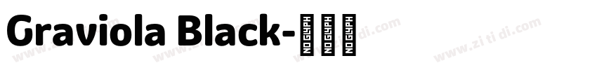 Graviola Black字体转换 Graviola Black字体转换